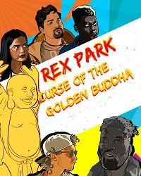 Рэкс Парк: Проклятие Золотого Будды (2021) смотреть онлайн